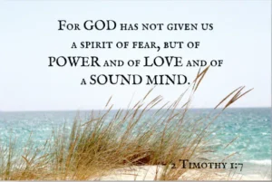 God gives Christians a spirit of power, not fear