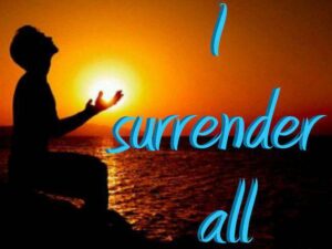 the cross calls us to surrender all to Jesus